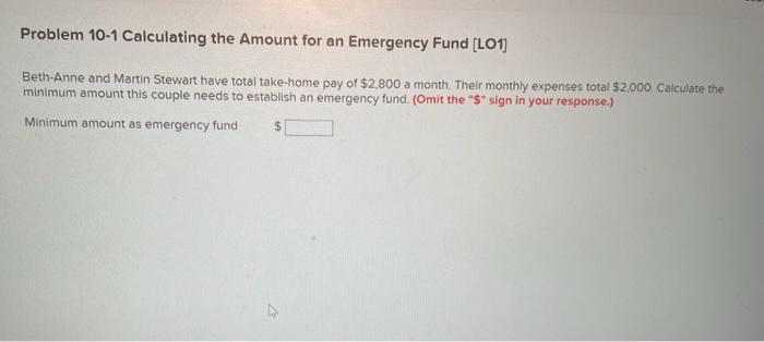  Problem 10-1 Calculating the Amount for an Emergency Fund [LO1] Beth-Anne