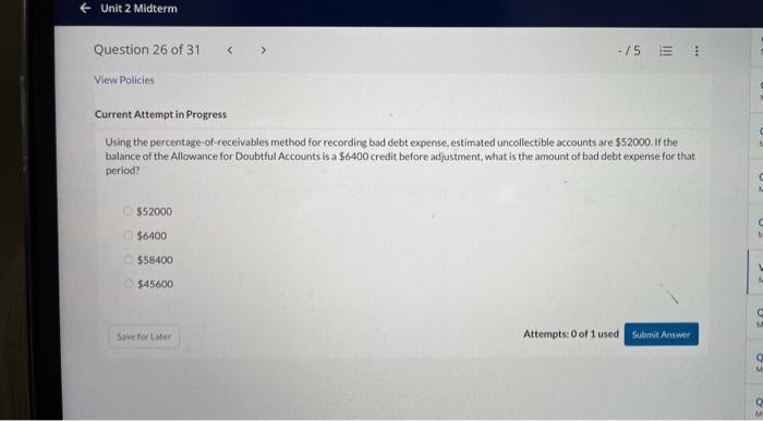  Using the percentage-of-receivables method for recording bad debt expense, estimated uncollectible