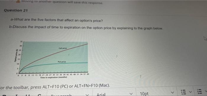 faassst a Moving to another question will save this response. Question 21