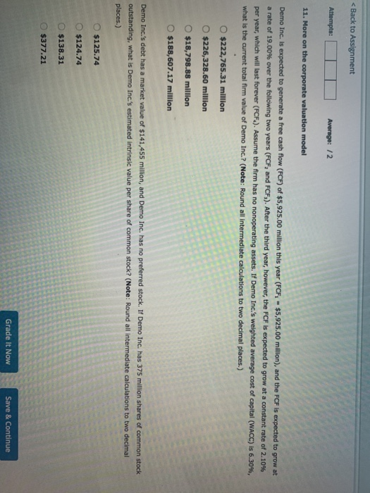 < Back to Assignment Attempts: Average: /2 11. More on the corporate