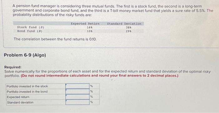 three mutual funds. The first is a stock fund, the second is