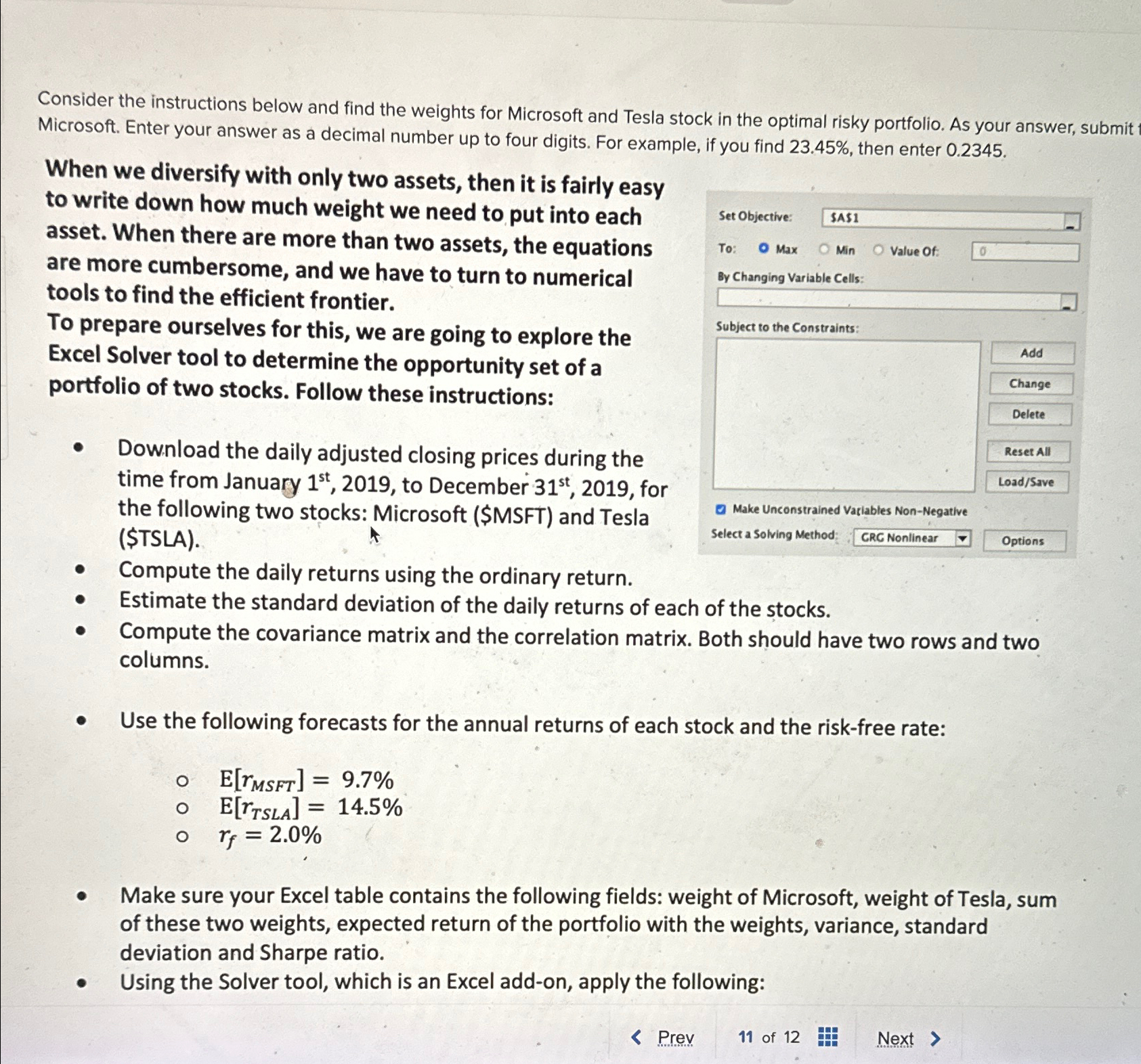  Consider the instructions below and find the weights for Microsoft and