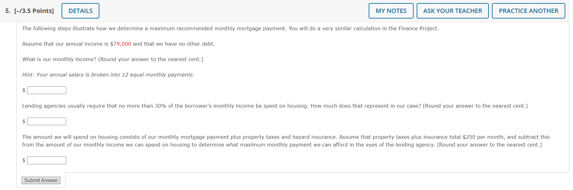 The following steps illustrate how we determine a maximum recommended monthly