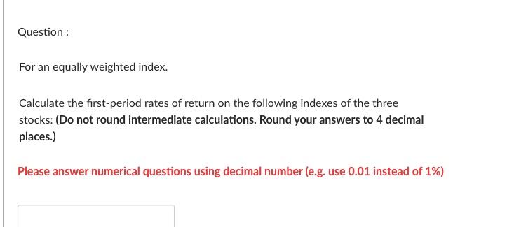 stocks in the following table. Pt represents price at time t, and