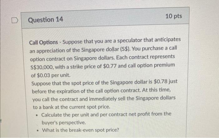 please explain process in full details Call Options - Suppose that you