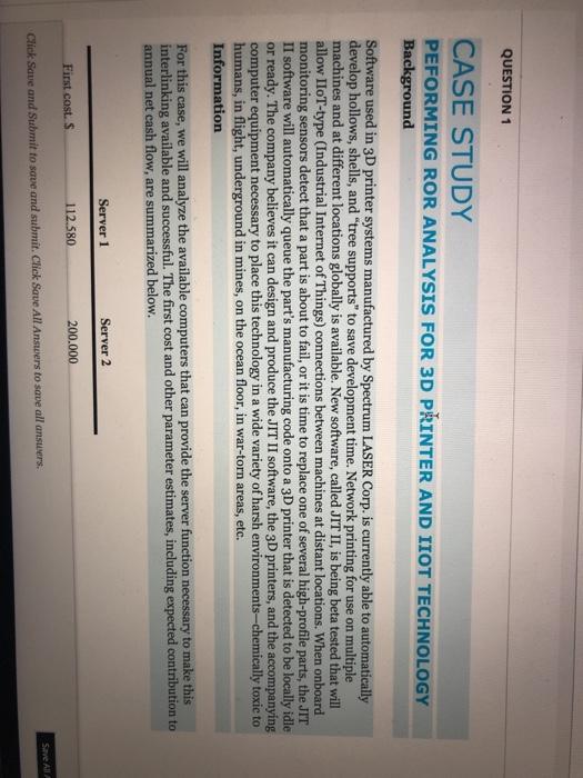  QUESTION 1 CASE STUDY PEFORMING ROR ANALYSIS FOR 3D PRINTER AND