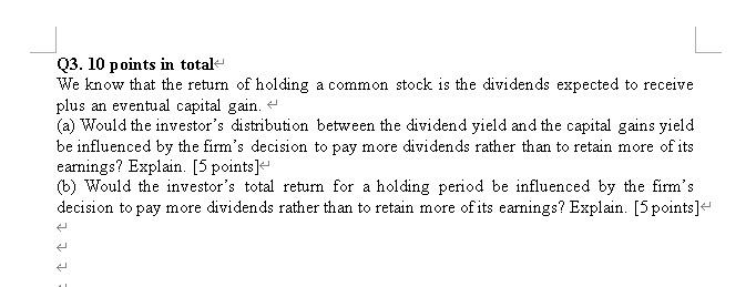  Q3. 10 points in total We know that the return of