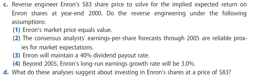 Market Multiples and Reverse Engineering Share Prices. In 2000, Enron enjoyed remarkable