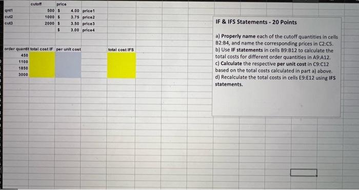  IF \& IFS Statements - 20 Points a) Properly name each