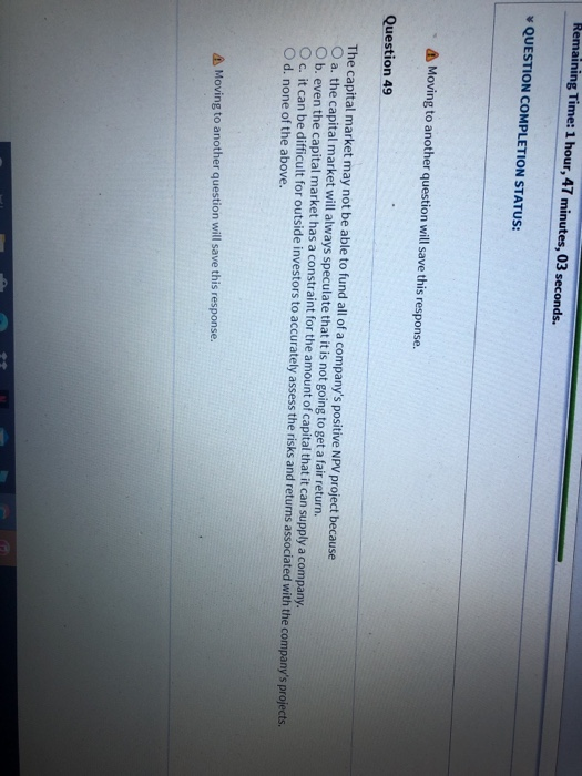  Remaining Time: 1 hour, 47 minutes, 03 seconds. QUESTION COMPLETION STATUS: