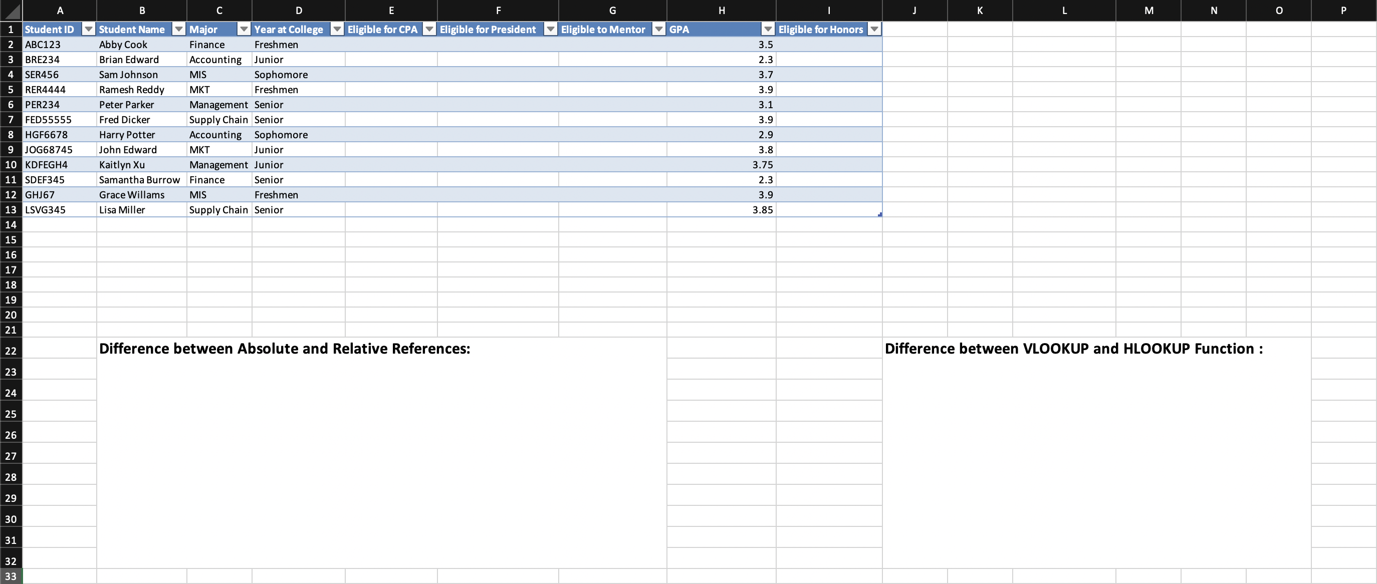 Exercise 3: More Excel functions. You have used absolute references throughout this