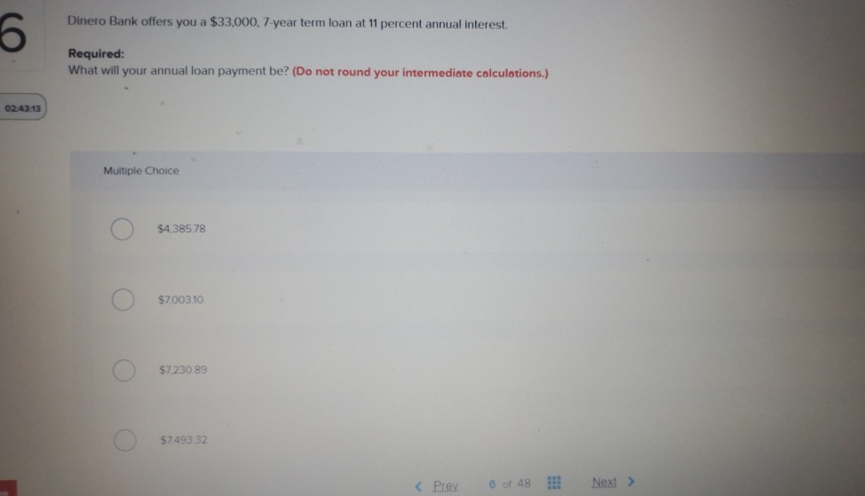 at the end of 5 years? Multiple Choice $158.60 $146.40 $148 29