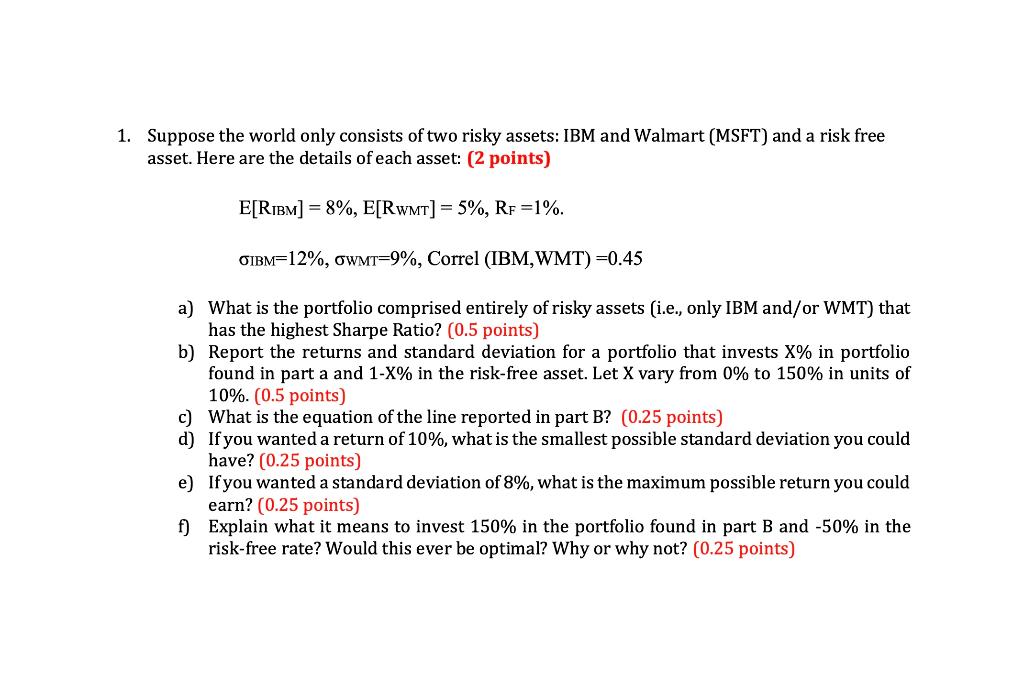 Please answer this question in Excel 1. Suppose the world only consists