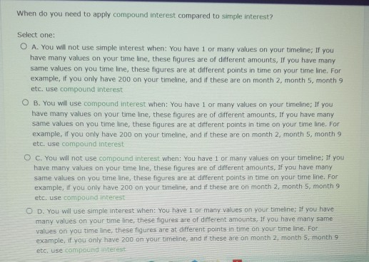 When do you need to apply compound interest compared to simple
