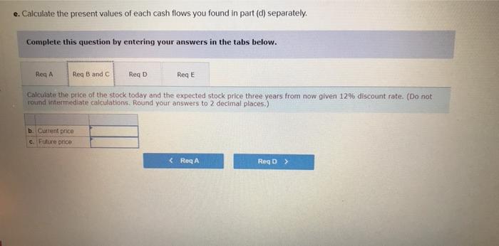 rate of 4% each year. a. Calculate the expected dividends for the