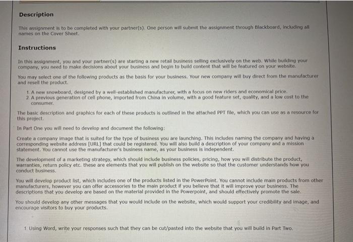  Description This assignment is to be completed with your partner(s). One