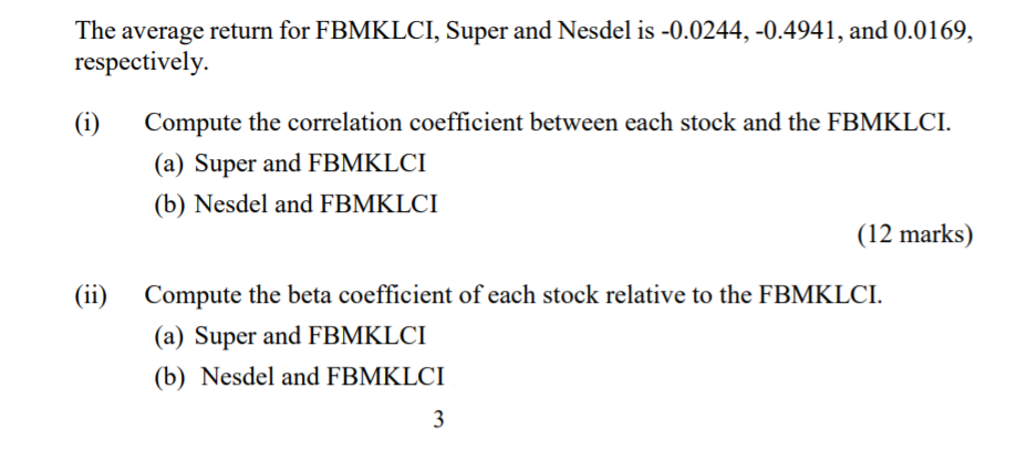 two stocks, Super and Nesdel relative to the market index, FBMKLCI. The