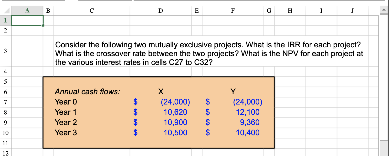 IN EXCEL FORMULA PLEASE AND BE CLEAR THANKS A B D E