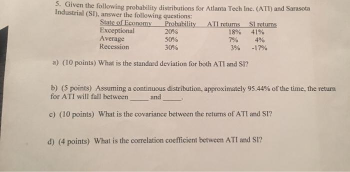 show all work using formulas for C and D 5. Given the