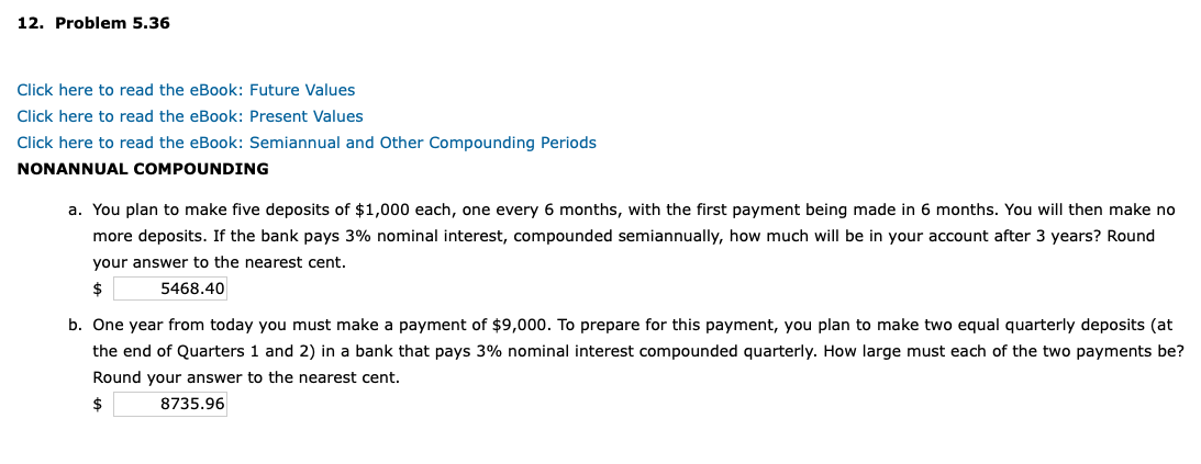 12. Problem 5.36 Click here to read the eBook: Future Values