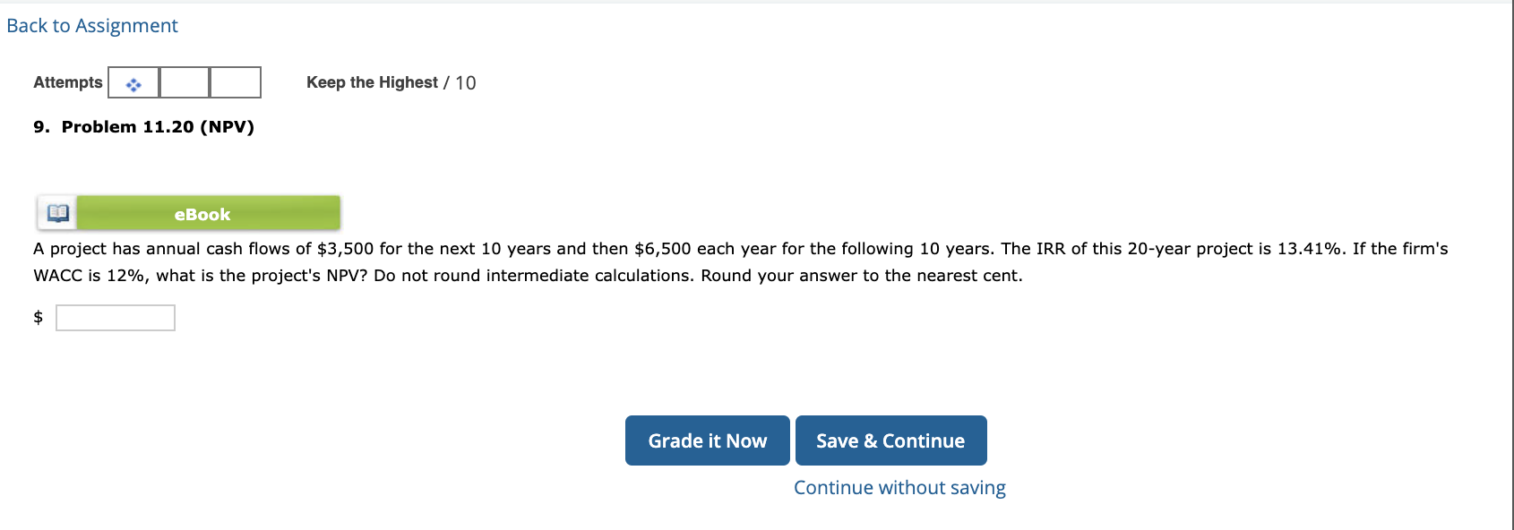 Back to Assignment Attempts Keep the Highest / 10 9. Problem