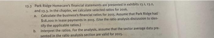 please help and post work for all parts. 13.3 Park Ridge Homecare's