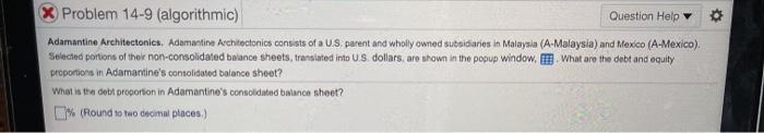  Problem 14-9 (algorithmic) Question Help Adamantine Architectonics, Adamantine Architectonics consists of