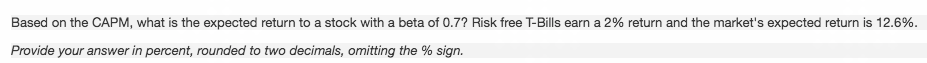 Based on the CAPM, what is the expected return to a