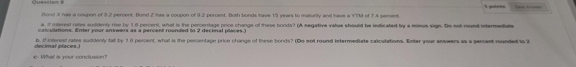  send answer FAST please Question 8 5 points Save Answer Bond
