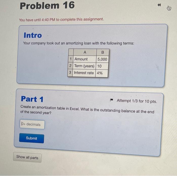  Problem 16 1 You have until 4:40 PM to complete this