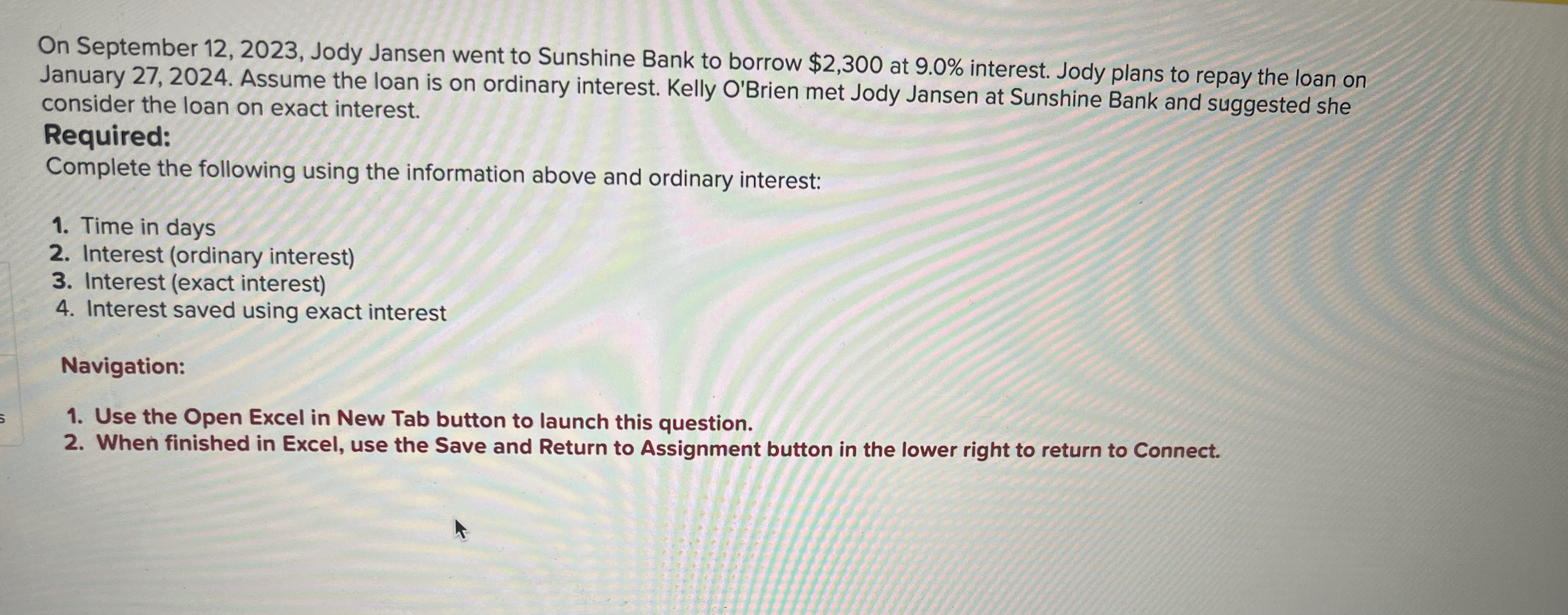  On September 12,2023, Jody Jansen went to Sunshine Bank to borrow
