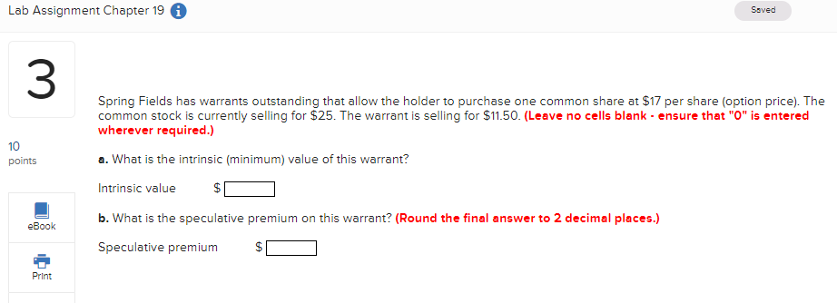Lab Assignment Chapter 19 Saved 3 10 points Spring Fields has