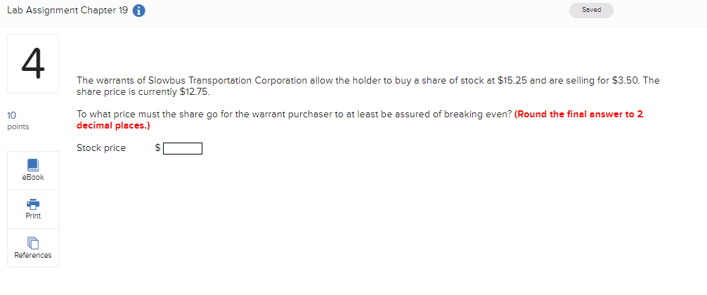 warrants outstanding that allow the holder to purchase one common share at