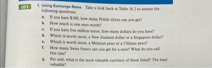  1. Using Exchange Rates Take a look back at Table 18.2