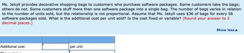 between 400 and 600 software packages per show. Determine the average cost