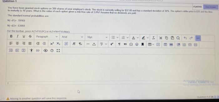 show your work Question 1 4 points You have been granted stock