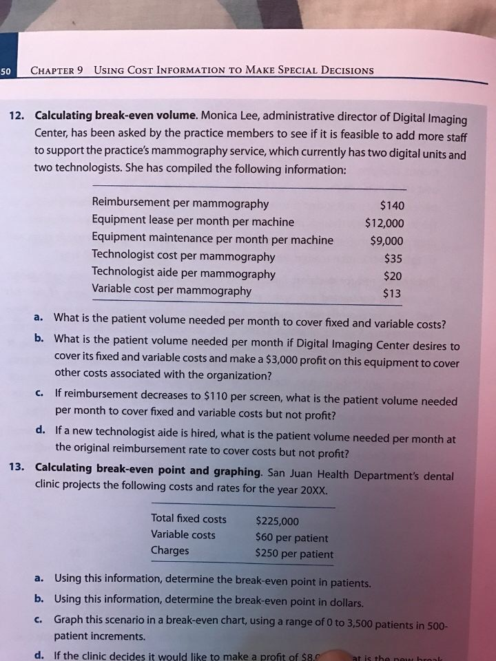 please solve problem 12 a, b, c & d Calculating break-even volume.