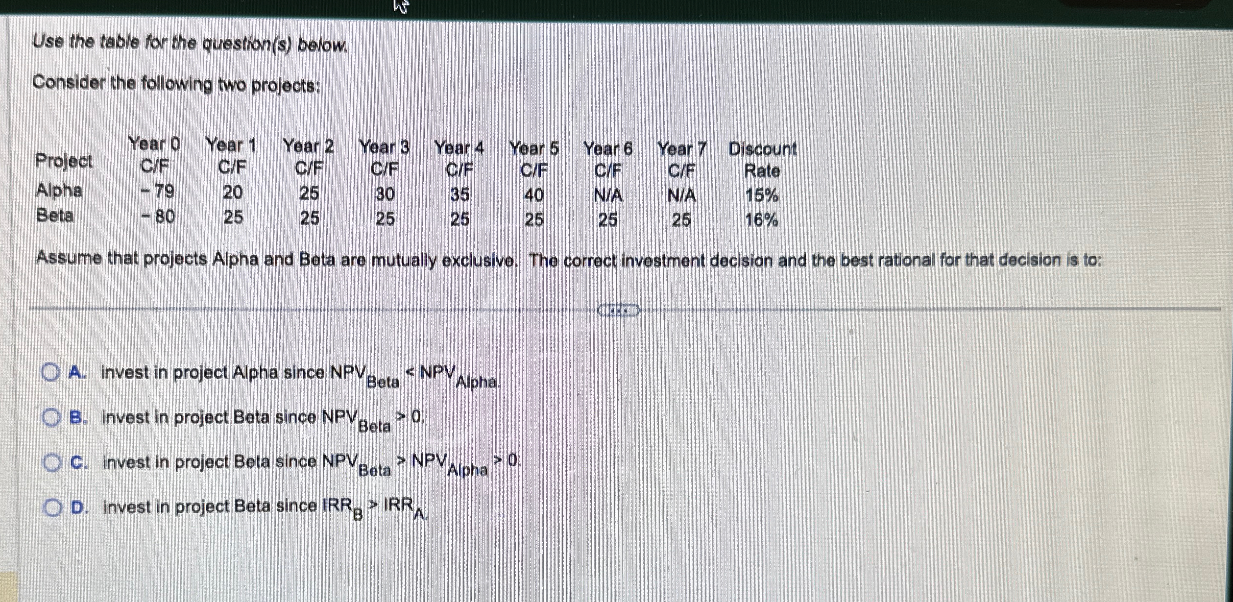  Use the table for the question(s) below. Consider the following two