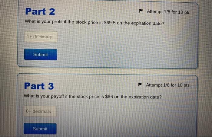 maturity date. You bought a call option with a strike price of