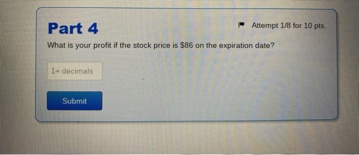 $58 and sold another call option with a strike price of $81