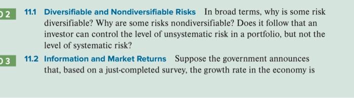  11.1 Diversifiable and Nondiversifiable Risks In broad terms, why is some