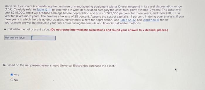  Table 12-11 Categorles for depreclation write-off Class 3-year MACRS 5-year MACRS