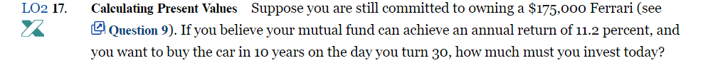 PLEASE DO NUMBER 17. LO2 17. Calculating Present Values Suppose you