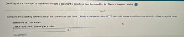  (Working with a statement of cash flows) Prepare a statement of