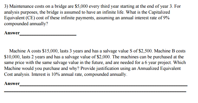  Maintenance costs on a bridge are $5,000 every third year starting