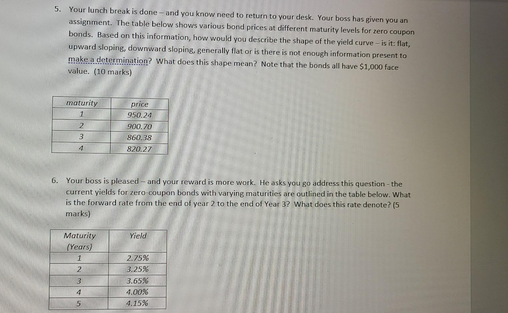 please answer both! and show steps have been struggling thanks! 5.