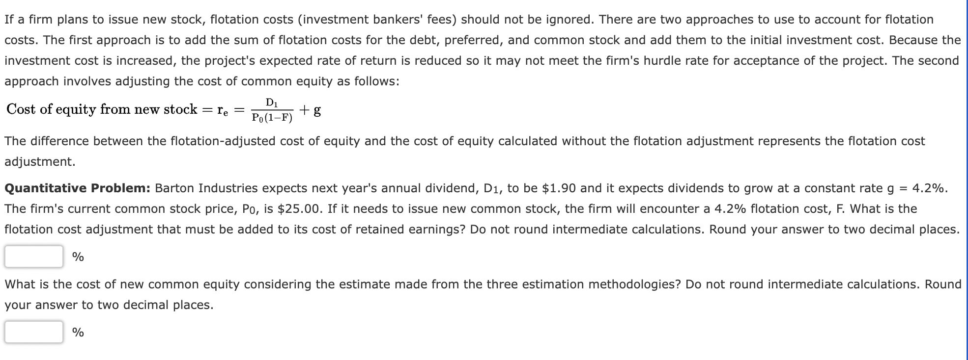 Quantitative Problem: Barton Industries expects next year's annual dividend, D1, to