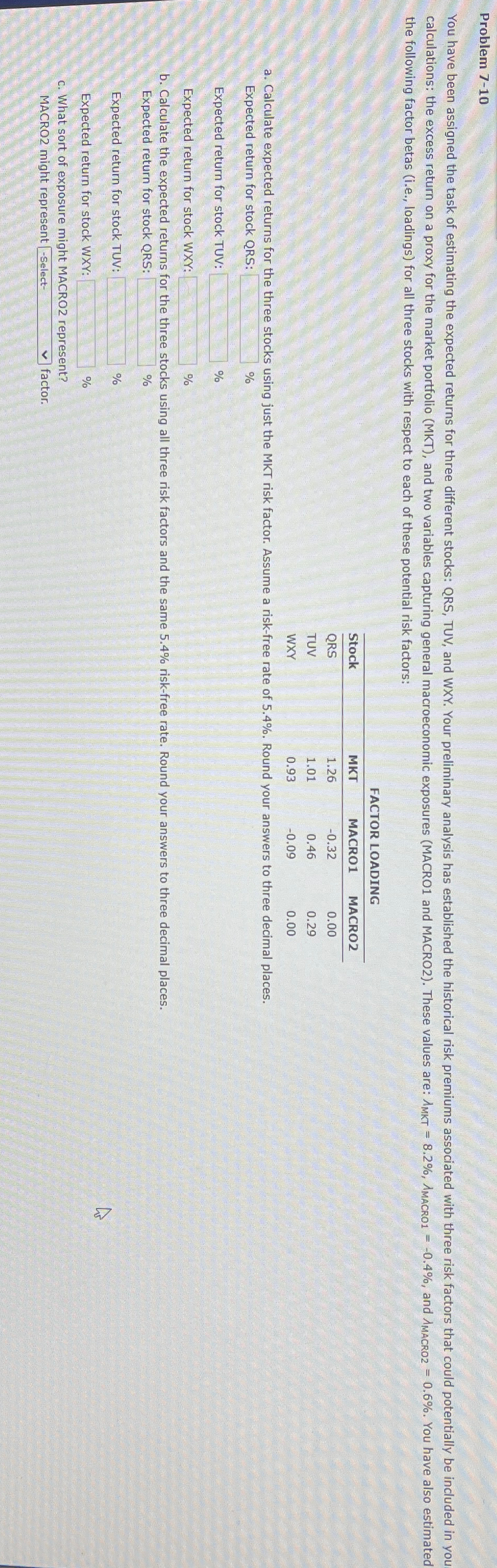  Problem 7-10 the following factor betas (i.e., loadings) for all three