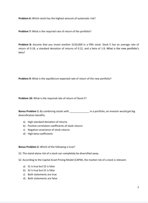 only-Thanks! Use the following information for problems 1 and 2: Stock A