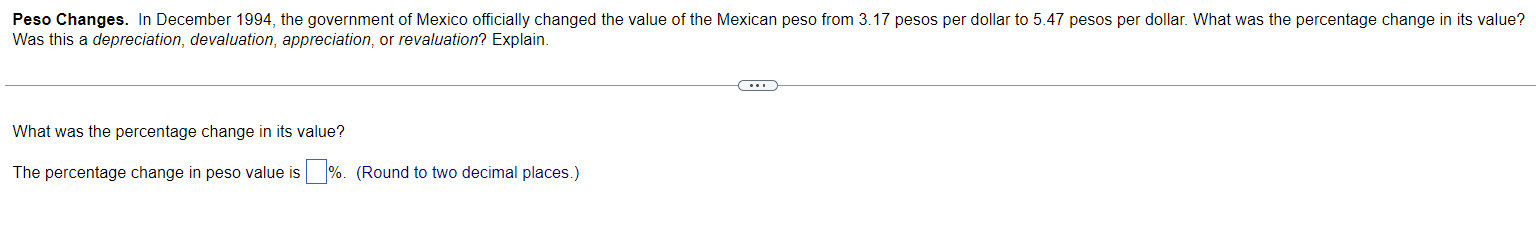  Was this a depreciation, devaluation, appreciation, or revaluation? Explain. What was